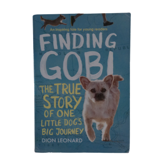 Finding Gobi: The True Story of One Little Dogs Big Journey